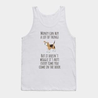 Money Can Buy A Lot Of Things But Doesn't Wiggle Tank Top